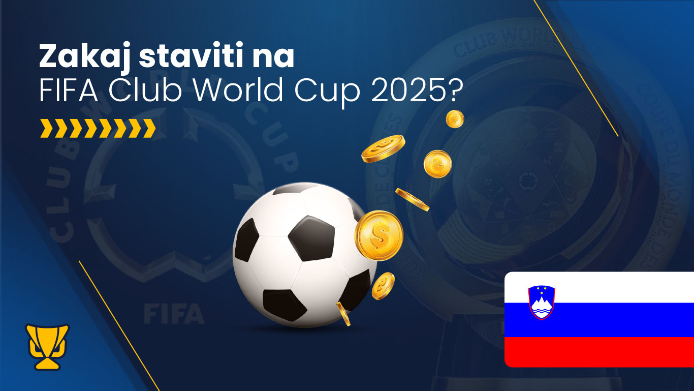 Prednosti stavljenja na FIFA Club World Cup 2025