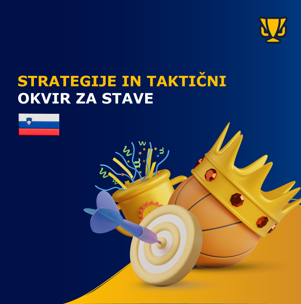 Strategije in taktični okvir za stave