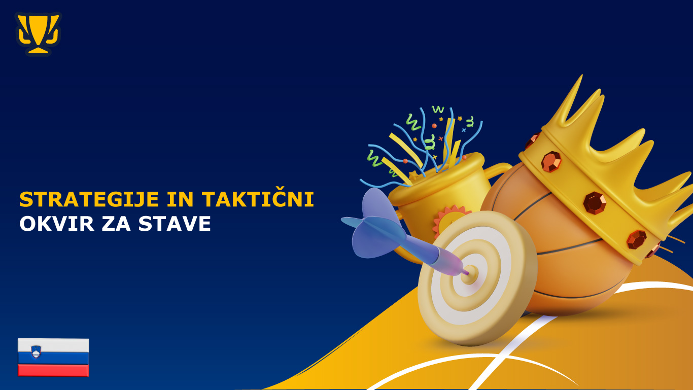 Strategije in taktični okvir za stave